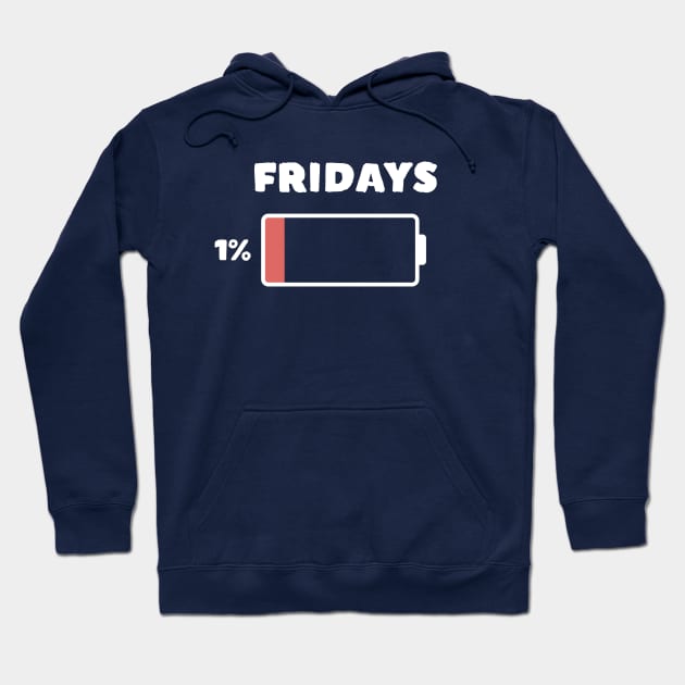 Low Battery TGIF Friday Hoodie by happinessinatee